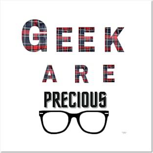 geek precious Posters and Art